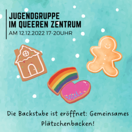 Queere Jugendgruppe (14 bis 27 Jahre) - Wir backen Plätzchen