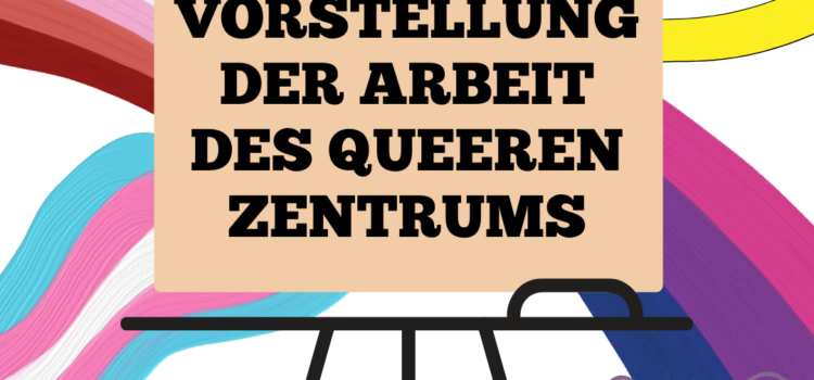 Vorstellung der Arbeit des Queeren Zentrums Erfurt (Fußnoten der Psychologie)