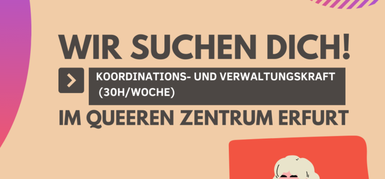 (Deutsch) Stellenausschreibung – Koordinations- und Verwaltungskraft (Deutsch) Stellenausschreibung – Koordinations- und Verwaltungskraft