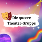 (Deutsch) Queere Theatergruppe