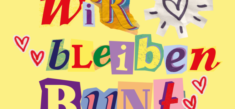 Wir bleiben bunt- Spendenkampagne für Akzeptanz und Vielfalt in Thüringen